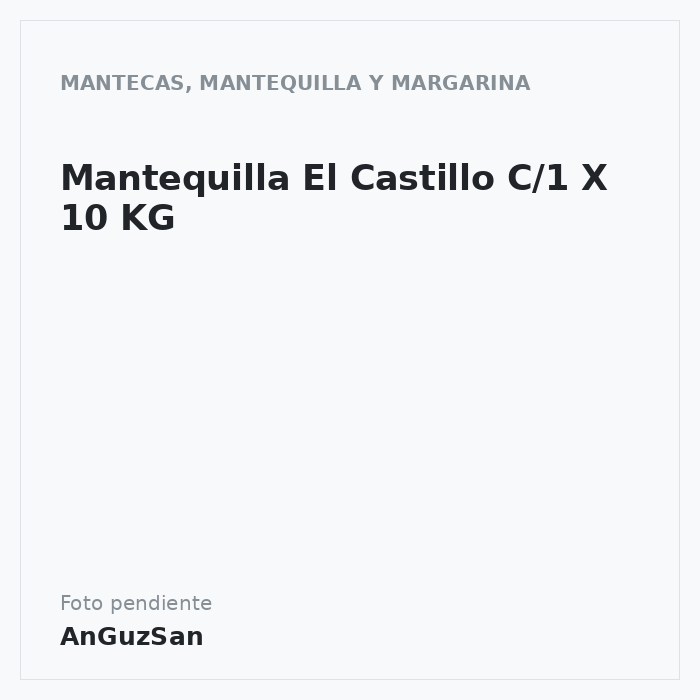 Mantequilla El Castillo C/1 X 10 KG · 10 unidades
