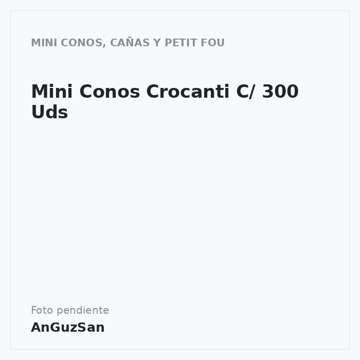 Mini Conos Crocanti C/ 300 Uds · 300 unidades · Dupan