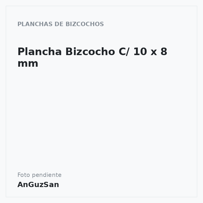 Plancha Bizcocho C/ 10 x 8 mm · 10 unidades · Aceman